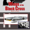 Wings of the Black Cross Special Bf 109 Photo Album ~ Mark Proulx