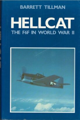 Hellcat/The F6F in World War II - Tillman