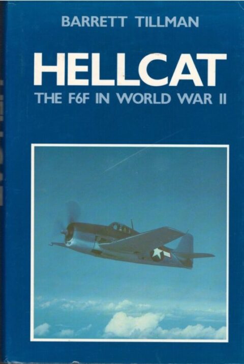 Hellcat/The F6F in World War II - Tillman