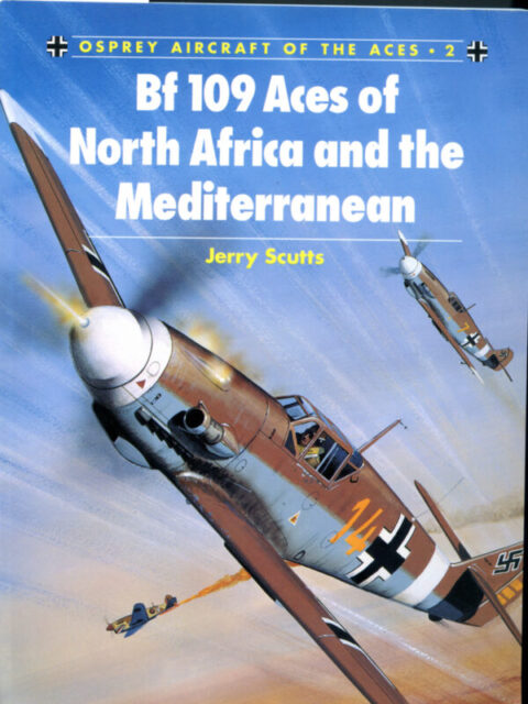 Bf 109 Aces of North Africa and the Mediterranean - Scutts