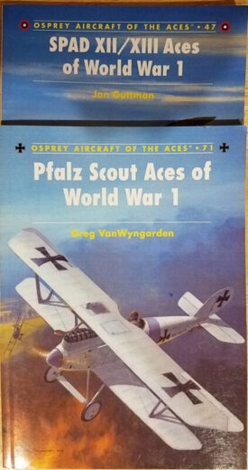 Pfalz Scout, Spad XII/XIII, Sopwith Camel- Aircraft of the Aces of WW I - Osprey series - Set of 3