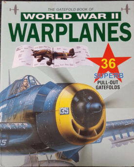 The Gatefold Book of World War II Warplanes