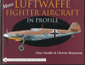 MORE Luftwaffe Fighter Aircraft in Profile - Sundin/Bergstrom