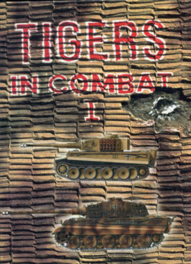 Tigers in Combat I - Schneider