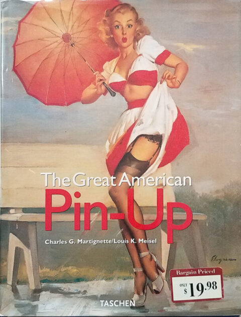 The Great American Pin-Up - Martignette & Meisel
