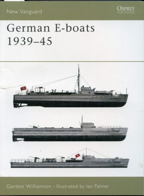 German E-boats 1939-45 - Williamson