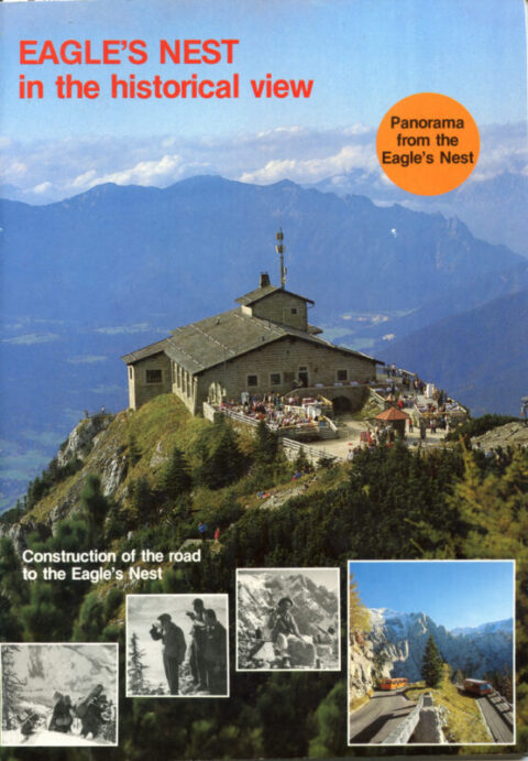 Eagle's Nest in the historical view