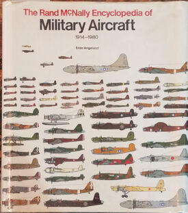 Rand McNally Encyclopedia of Military Aircraft 1914-1980 - Angelucci