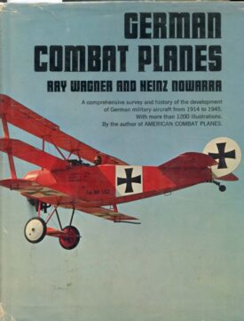 German Combat Planes - Wagner & Nowarra