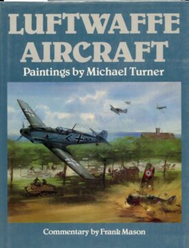 Luftwaffe Aircraft Paintings by Michael Turner - Mason