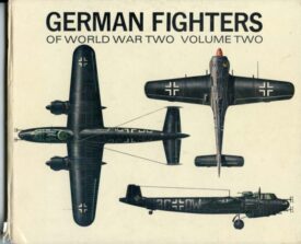 German Fighters of World War Two Vol. 1 and 2