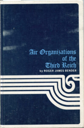 Air Organizations of the Third Reich - Bender