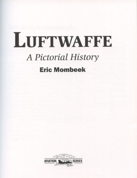 Luftwaffe; A Pictorial History - Mombeek