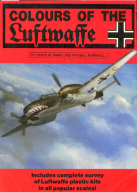 Colours of the Luftwaffe - Parry & Marshall