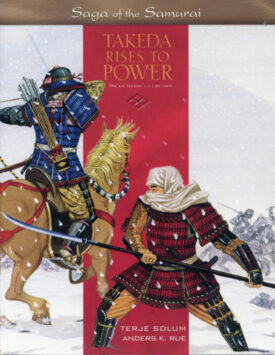 Takeda Rises to Power - Solum & Rue