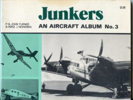 Junkers An Aircraft Album No. 3 - Turner & Nowarra
