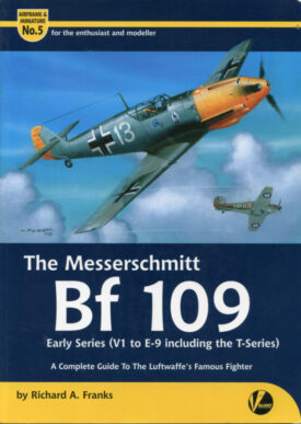 The Messerschmitt Bf 109 Early series - Franks