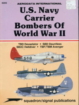 U.S. Navy Carrier Bombers of World War II