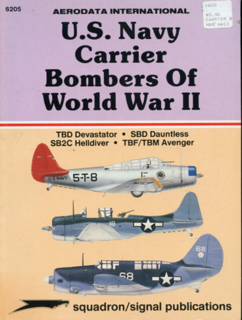 U.S. Navy Carrier Bombers of World War II