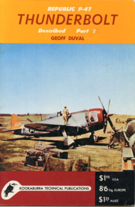 Republic P-47 Thunderbolt Described Part 2 - Duval