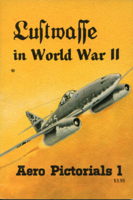 Luftwaffe in World War II Aero Pictorials #1