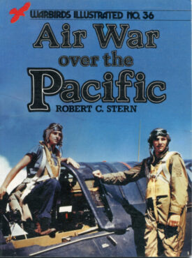 Warbirds Illustrated No. 36 Air War Over the Pacific - Stern