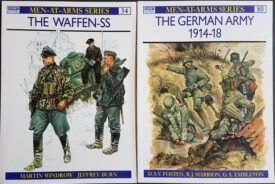 Men-at-Arms Series; 2 book set The Waffen-SS, The German Army 1914-18