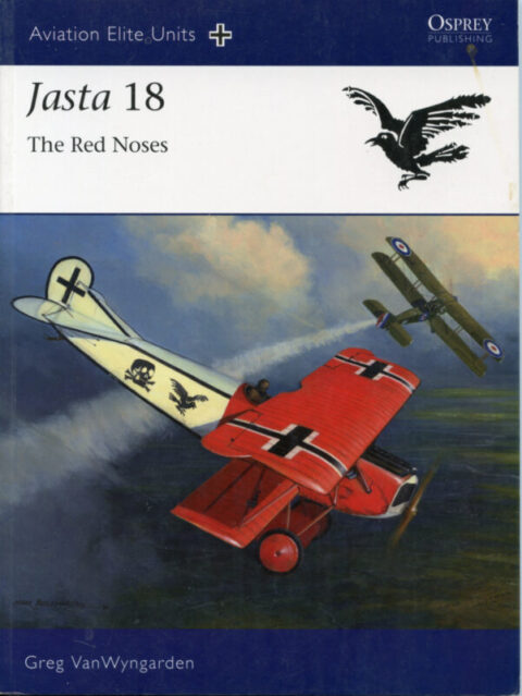 Jasta 18 The Red Noses Aviation Elite Units #40 - VanWyngarden