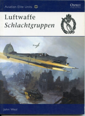 Luftwaffe Schlachtgruppen #13 Osprey Aviation Elite Units - Weal