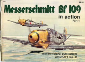 Bf 109 in Action - Part 1 and Part 2 - Beaman and Campbell