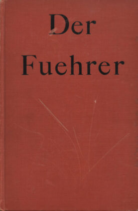 Der Fuehrer - Hitler's Rise to Power - Heiden