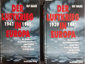 Der Luftkrieg in Europa 1939-1941 & 1941-1945 2 vol. set-Balke