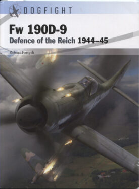 Defence of the Reich 1944-45 Fw 190D-9 - Forsyth