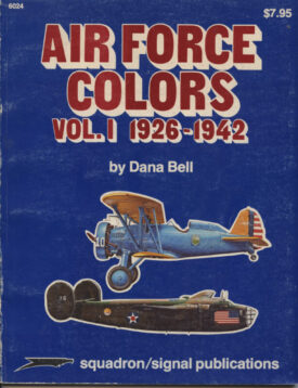 Air Force Colors Vol. 1 1926-1942 - Bell