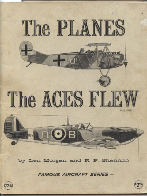 The Planes the Aces Flew Vol. 1 - Morgan & Shannon