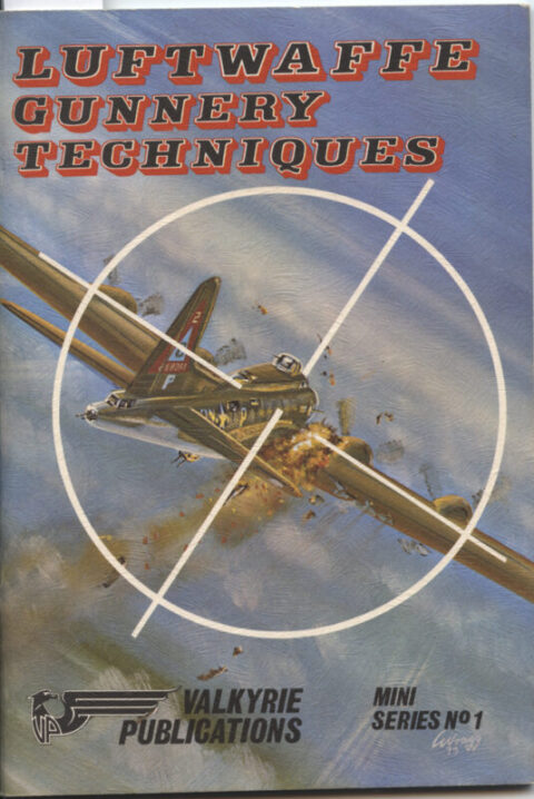 Luftwaffe Gunnery Techniques Mini Series No. 1