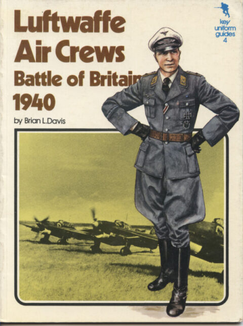 Luftwaffe Air Crews Battle of Britain 1940 - Davis