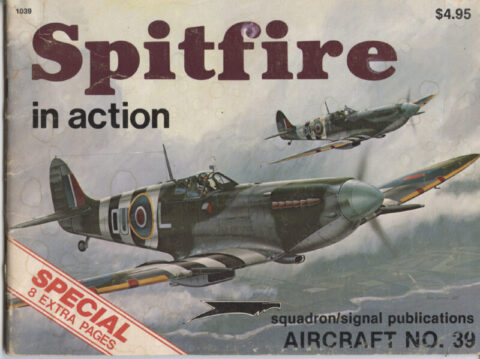 Spitfire in action - Aircraft No. 39 - Scutts