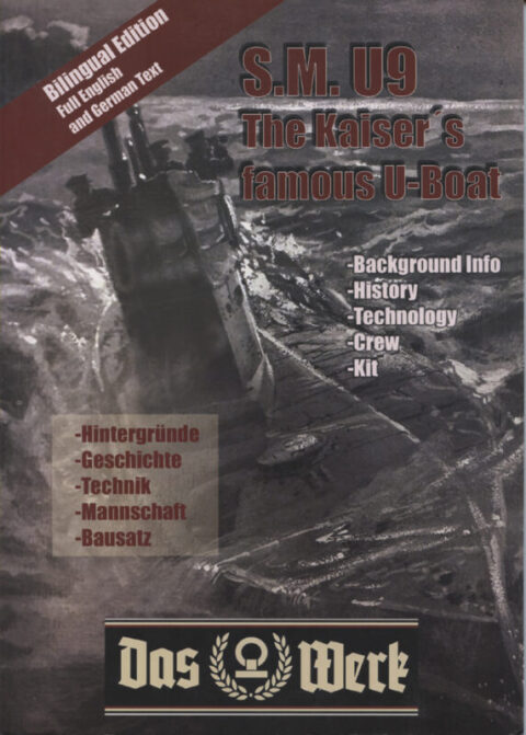 S.M. U9 The Kaiser's famous U-Boat - Tacke