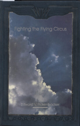 Wings of War (Time/Life series) Fighting the Flying Circus - Rickenbacker