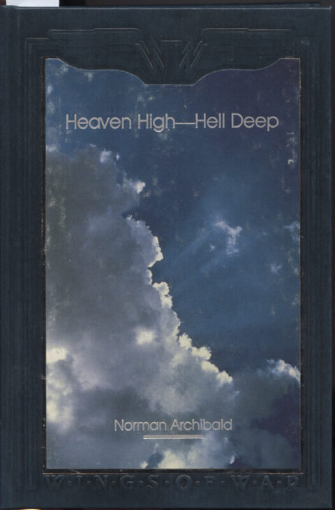 Wings of War (Time/Life series) Heaven High - Hell Deep - Archibald