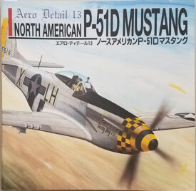 Aero Detail #13 ~ North American P-51D Mustang