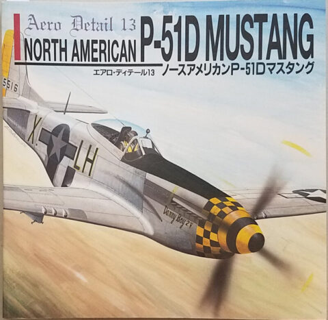 Aero Detail #13 ~ North American P-51D Mustang