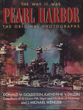 Pearl Harbor, The Way it Was, Original Photographs & American History Illustrated ~ set of 2