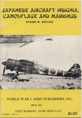 Japanese Aircraft Insignia, Camouflage and Markings Vol. 1 No. 5 - Bueschel