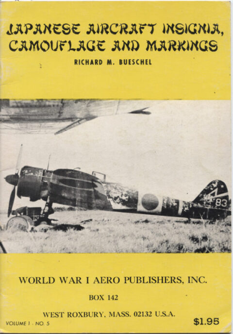 Japanese Aircraft Insignia, Camouflage and Markings Vol. 1 No. 5 - Bueschel
