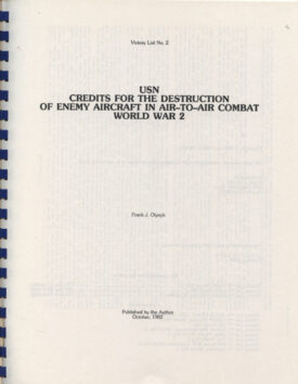 USN Credits for the Destruction of Enemy Aircraft in Air-to-Air Combat World War 2