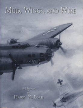 Mud, Wings, and Wire - Ford
