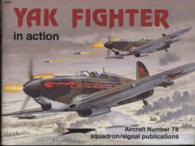 Yak Fighters in Action No. 78 - Stapfer