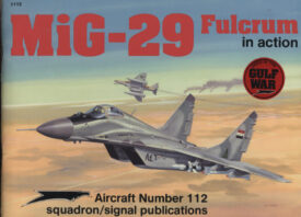 MiG-29 Fulcrum in Action Aircraft No. 112- Stapfer